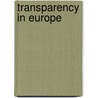 Transparency in Europe door W. Voermans