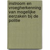 Instroom en vroegherkenning van mogelijke eerzaken bij de politie door Ministerie van Justitie