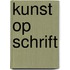 Kunst op schrift
