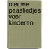 Nieuwe paasliedjes voor kinderen