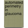 Automated perimetry in glaucoma door Langerhorst