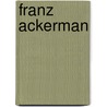 Franz Ackerman door L. Coelewij