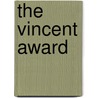 The Vincent Award door L. Coelewij