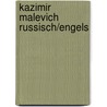Kazimir malevich russisch/engels by Unknown