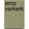 Emo verkerk door Offermans