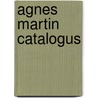 Agnes martin catalogus by Unknown