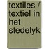 Textiles / textiel in het stedelyk