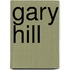 Gary hill