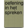 Oefening in het spreken by Oldenburg Ermke