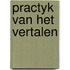 Practyk van het vertalen