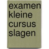 Examen kleine cursus slagen by Oldenburg Ermke