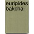 Euripides bakchai
