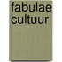 Fabulae cultuur