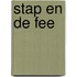 Stap en de fee