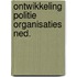 Ontwikkeling politie organisaties ned.