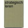 Strategisch leren by Raf Goossens