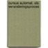 Cursus automat. als veranderingsproces