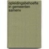 Opleidingsbehoefte in gemeenten samenv door Raf Goossens