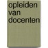 Opleiden van docenten