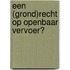 Een (grond)recht op openbaar vervoer?