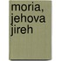 Moria, Jehova Jireh