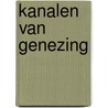 Kanalen van Genezing door J.P.H. Zijlstra