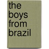 The boys from Brazil door K. van der Zwet-Thate