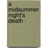 A midsummer night's death by J. Jager