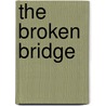 The broken bridge door K. van der Zwet-Thate