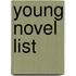 Young novel list