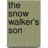 The snow walker's son door S. Buitendijk