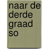 Naar de derde graad so door D. Lecoutere