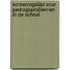 Screeningslijst voor gedragsproblemen in de school