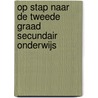 Op stap naar de tweede graad secundair onderwijs door Werkgroep Slb