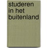 Studeren in het buitenland door Woude