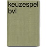 Keuzespel BVL door M.P. Gavel