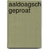 Aaldoagsch geproat