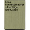 Hans hannekemaayer s kluchtige lotgevallen door Onbekend