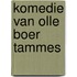 Komedie van olle boer tammes