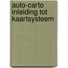 Auto-carto inleiding tot kaartsysteem by Joseph Diemer