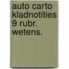 Auto carto kladnotities 9 rubr. wetens. door Joseph Diemer