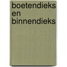 Boetendieks en binnendieks door Hartsema