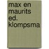 Max en maurits ed. klompsma
