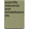 Scientific relevance and rehabilitation etc door Pot