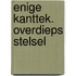 Enige kanttek. overdieps stelsel