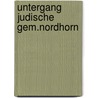 Untergang judische gem.nordhorn by Piechorowski