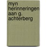 Myn herinneringen aan g. achterberg door Joseph Diemer