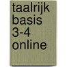 Taalrijk Basis 3-4 Online by Unknown