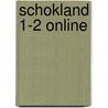 Schokland 1-2 Online door Onbekend