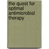 The quest for optimal antimicrobial therapy